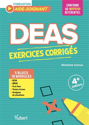 DEAS aides-soignants, 5 blocs 10 modules : exercices corrigés
