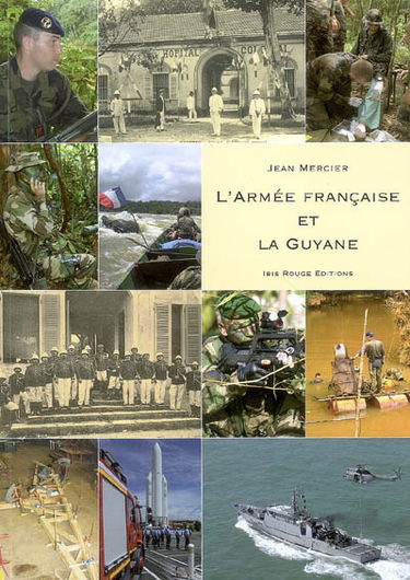 L'armée française et la Guyane