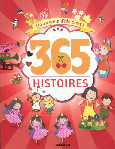 365 histoires : Un an plein d'histoires !
