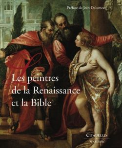 Couverture de Les peintres de la Renaissance et la Bible