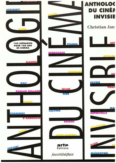 Anthologie du cinéma invisible : 100 scénarios pour 100 ans de cinéma