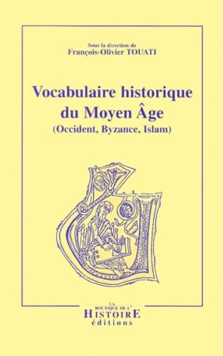 Vocabulaire historique du moyen age 2e ed.