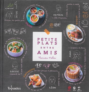 Petits plats entre amis : autour du monde, sans se lever, au jardin et pas un gramme de plus !
