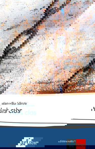 Huis clos. Texte et documents