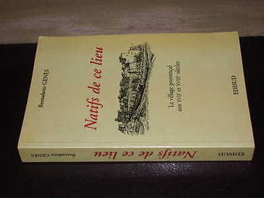 Natifs de ce lieu : le village provençal aux XVIIe et XVIIIe siècles