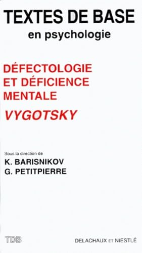 Vygotsdy, Defectologie Et Deficience Mentale