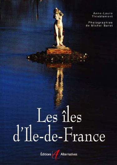 Les îles d'Ile-de-France