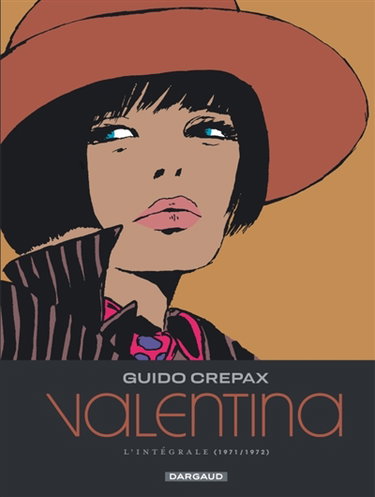 Couverture de Valentina : l'intégrale. Vol. 4. 1971-1972