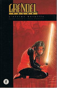 Grendel tales. Vol. 1. L'ultime bataille