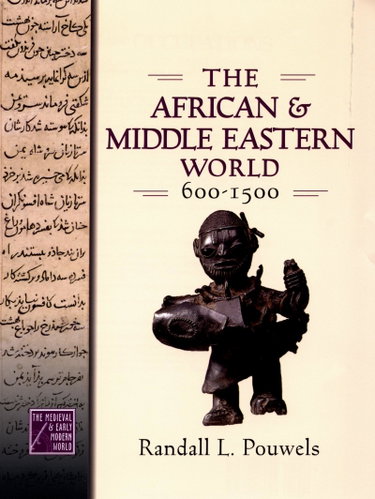 Couverture de The African And Middle Eastern World, 600-1500