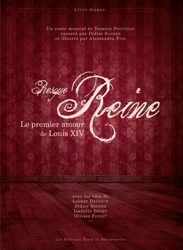 Presque reine : le premier amour de Louis XIV