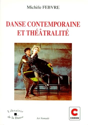 Danse contemporaine et théâtralité