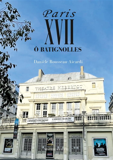 Couverture de Paris XVII. O Batignolles