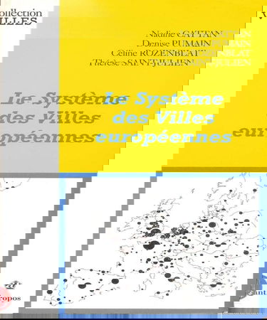 Le Système des villes européennes
