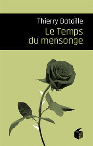 Le temps du mensonge