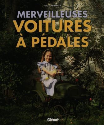 Merveilleuses voitures à pédales