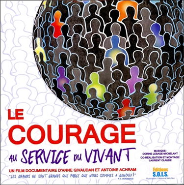 Le courage au service du vivant