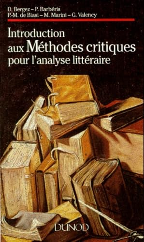 Introduction aux méthodes critiques pour l'analyse littéraire