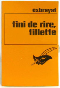 FINI DE RIRE FILLETTE