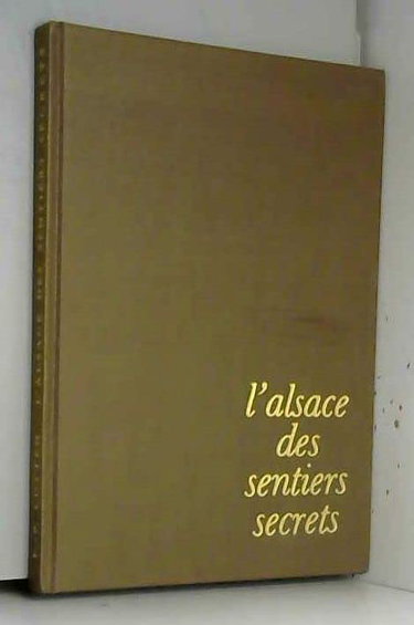 Couverture de L'Alsace des sentiers secrets
