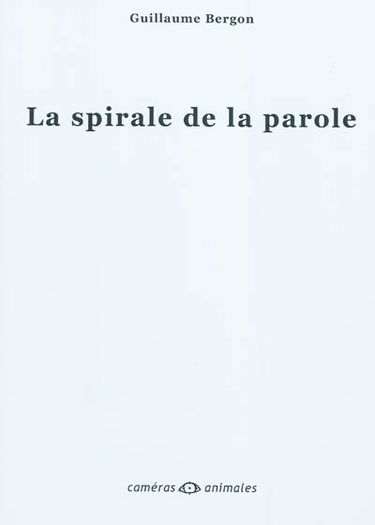 La spirale de la parole