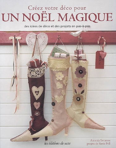 Créez votre déco pour un Noël magique : des idées de déco et des projets en pas-à-pas