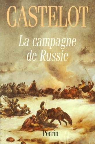 La Campagne De Russie 1812