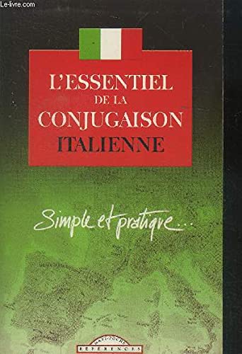 Essentiel de la Conjugaison Italienne Simple et Pratique