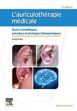 Couverture de L'auriculothérapie médicale : bases scientifiques, principes et stratégies thérapeutiques