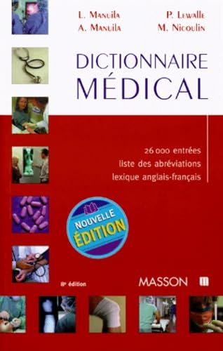 Dictionnaire Medical. 8eme Edition, 1999