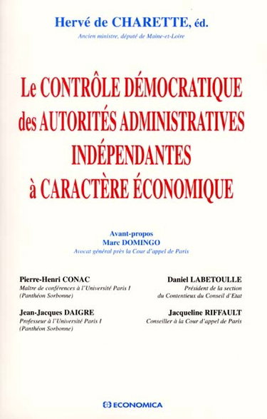 Couverture de Le contrôle démocratique des autorités administratives indépendantes à caractère économique