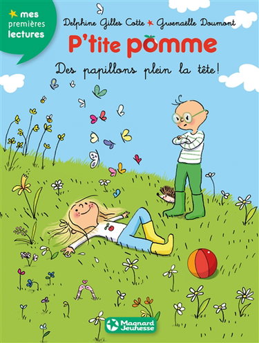 P'tite Pomme. Vol. 7. Des papillons plein la tête !