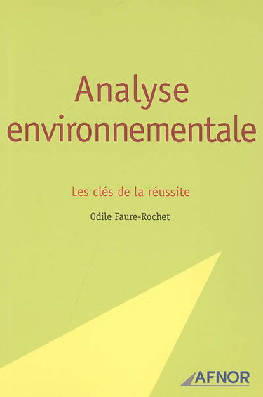 Analyse environnementalle : les clés de la réussite