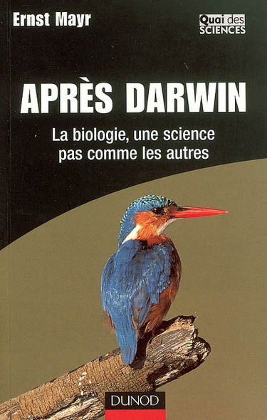 Après Darwin : la biologie, une science pas comme les autres
