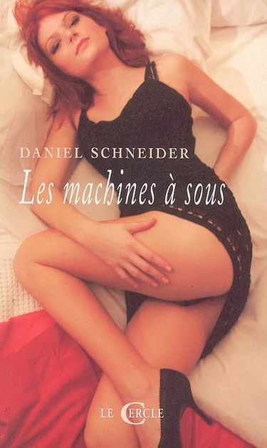 Les machines à sous : récit