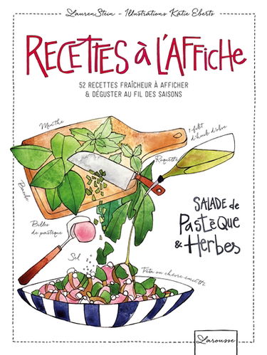 Recettes à l'affiche : 52 recettes fraîcheur à afficher & déguster au fil des saisons