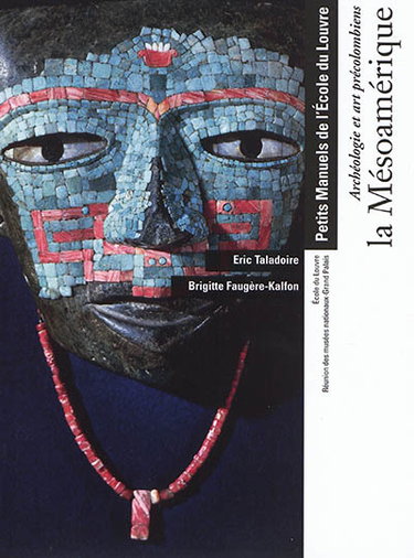Couverture de La Mésoamérique : archéologie et art précolombiens