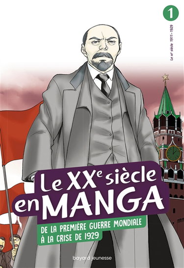 Couverture de Le XXe siècle en manga. Vol. 1. De la Première Guerre mondiale à la crise de 1929