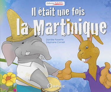 Il était une fois la Martinique