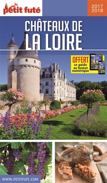 Couverture de Châteaux de la Loire : 2017-2018 par Dominique Auzias