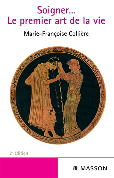 Soigner... le premier art de la vie