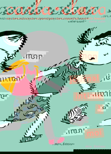 Carla Clara. Vol. 1. Mon journal intime à moi