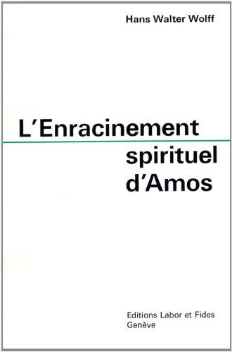 Enracinement spirituel d'Amos
