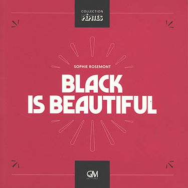 Black is beautiful