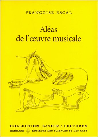 Aléas de l'oeuvre musicale