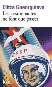 Les cosmonautes ne font que passer