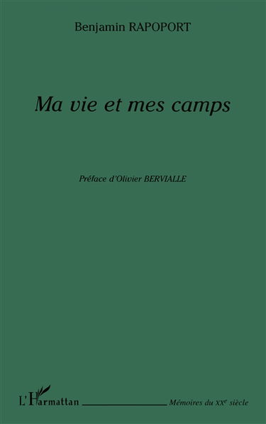 Ma vie et mes camps