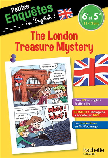 The London treasure mystery : 6e et 5e, 11-13 ans
