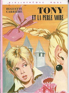 Tony et la perle noire (Bibliothèque rose)