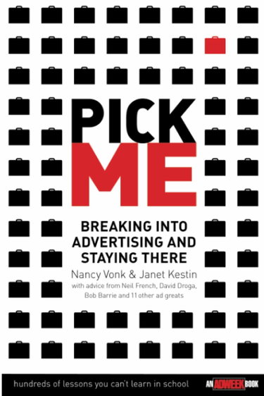 Couverture de Pick Me: Breaking into Advertising, and StayingThere (An Adweek Book)
